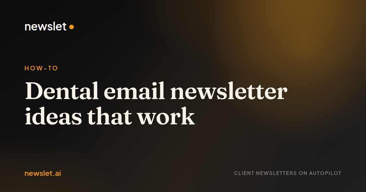 Cover image for “Dental email newsletter ideas that work”