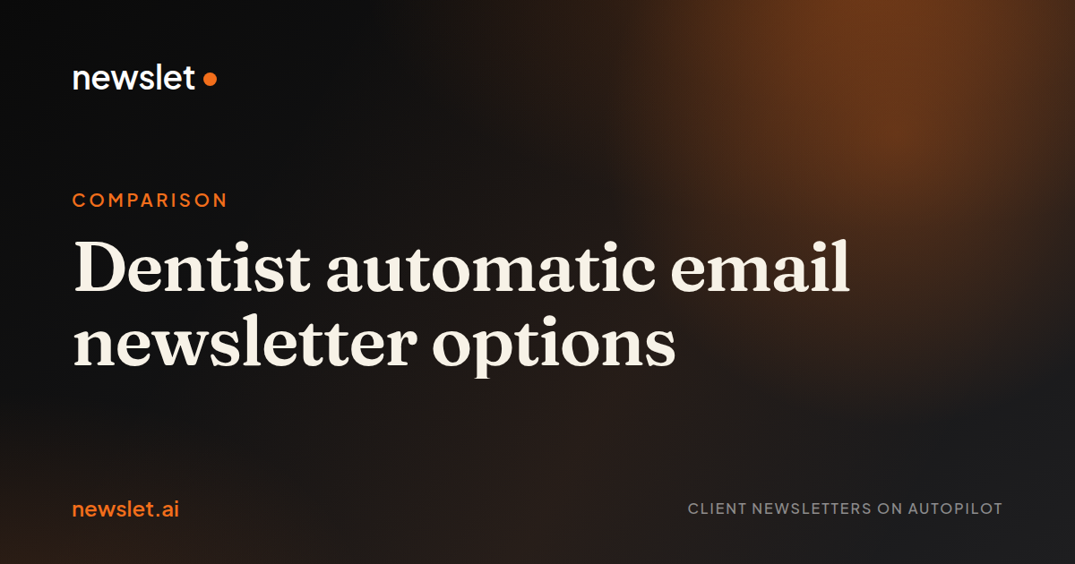 Cover image for “Dentist automatic email newsletter options”